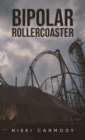 Bipolar Rollercoaster - eBook