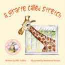 A Giraffe Called Stretch - eBook