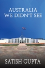 Australia We Didn't See - Book