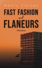 Fast Fashion and Flaneurs : FFFashion - Book