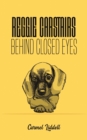 Reggie Carstairs: Behind Closed Eyes - Book