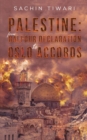 Palestine: From Balfour Declaration to Oslo Accords - Book