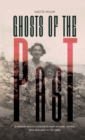Ghosts of the Past : A memoir of a childhood in Port Ahuriri, Napier, New Zealand, in the 1950s - Book