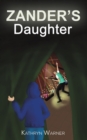 Zander's Daughter - Book