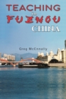 Teaching in Fuzhou, China - Book