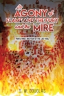 An Agony of Flame and the Fury and the Mire - eBook