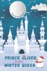 Prince Oliver and the Winter Queen - Book