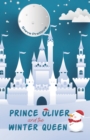 Prince Oliver and the Winter Queen - eBook