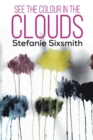 See the Colour in the Clouds - Book