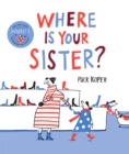 Where Is Your Sister? - eBook