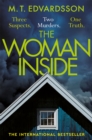 The Woman Inside : A devastating psychological thriller from the bestselling author of A Nearly Normal Family, now a major Netflix series - eBook