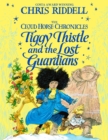 Tiggy Thistle and the Lost Guardians - eBook