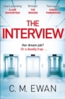 The Interview : An outstanding locked-room thriller that will keep you on the edge of your seat - eBook