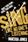 Sing Like No One's Listening - eBook