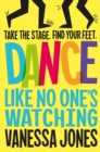 Dance Like No One's Watching - eBook