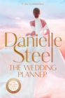 The Wedding Planner : The sparkling, captivating new novel from the billion copy bestseller - Book
