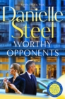 Worthy Opponents : A gripping story of family, wealth and high stakes from the billion copy bestseller - Book