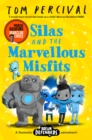 Silas and the Marvellous Misfits : A Marcus Rashford Book Club Choice - eBook