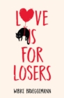 Love is for Losers - eBook