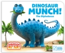 Dinosaur Munch! The Diplodocus - Book