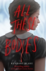 All These Bodies - Book