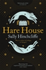 Hare House : A Gothic, Atmospheric Modern-day Tale of Witchcraft - eBook