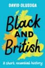 Black and British: A short, essential history - Book