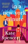 In A New York Minute : The laugh out loud romantic comedy and must read debut - Book