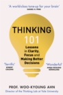 Thinking 101 : Lessons on How To Transform Your Thinking and Your Life - eBook