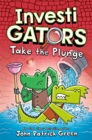 Investigators: Take the Plunge : A full colour, laugh-out-loud comic book adventure! - Book