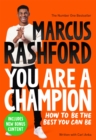 You Are a Champion : How to Be the Best You Can Be - Book