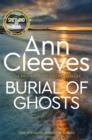 Burial of Ghosts : Heart-Stopping Thriller from the Author of Vera Stanhope - Book