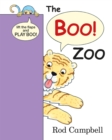 The Boo Zoo : A Peekaboo Lift the Flap Book - Book