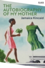 The Autobiography of My Mother - Book
