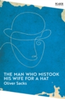 The Man Who Mistook His Wife for a Hat - Book