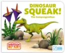 Dinosaur Squeak! The Compsognathus - eBook