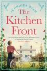 The Kitchen Front : A Cosy WW2 Cookery Competition, Based On A True Story - eBook