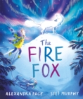 The Fire Fox : shortlisted for the Oscar's Book Prize - eBook