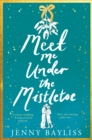 Meet Me Under the Mistletoe - Book