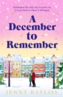 A December to Remember : a feel-good festive romance to curl up with this winter! - Book