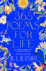 365 Poems for Life : An Uplifting Collection for Every Day of the Year - Book