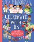 This Is Our World: Celebrate With Us! - Book