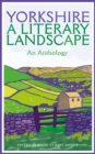 Yorkshire: A Literary Landscape - eBook