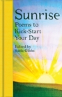Sunrise : Poems to Kick-Start Your Day - Book