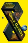 Space Oddities : The Mysterious Anomalies Challenging Our Understanding Of The Universe - Book