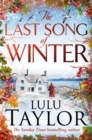 The Last Song of Winter : The enchanting new book from the Sunday Times bestseller, perfect for Christmas 2024 - Book