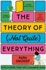 The Theory of (Not Quite) Everything : An Uplifting Summer Read of Love and Family - Book