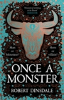 Once a Monster : A reimagining of the legend of the Minotaur - eBook
