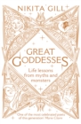 Great Goddesses : Life lessons from myths and monsters - Book
