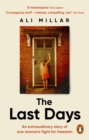 The Last Days : A memoir of faith, desire and freedom - Book